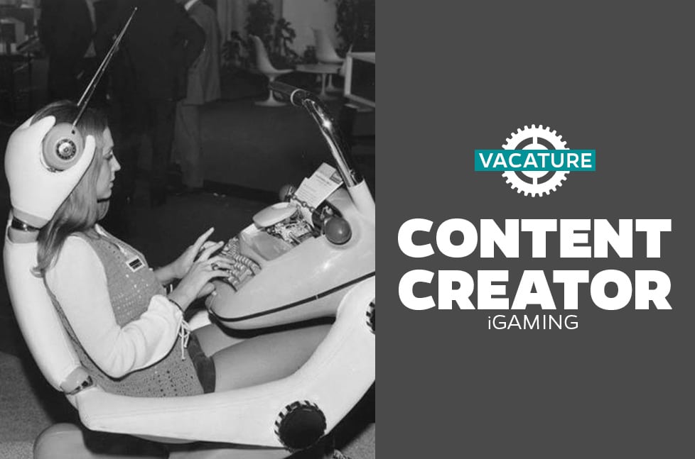 Vacature: Content Creator | iGaming